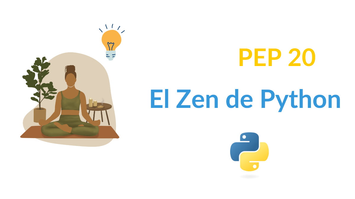 PEP 20 – El Zen de Python: Inspiración para Desarrolladores Ágiles